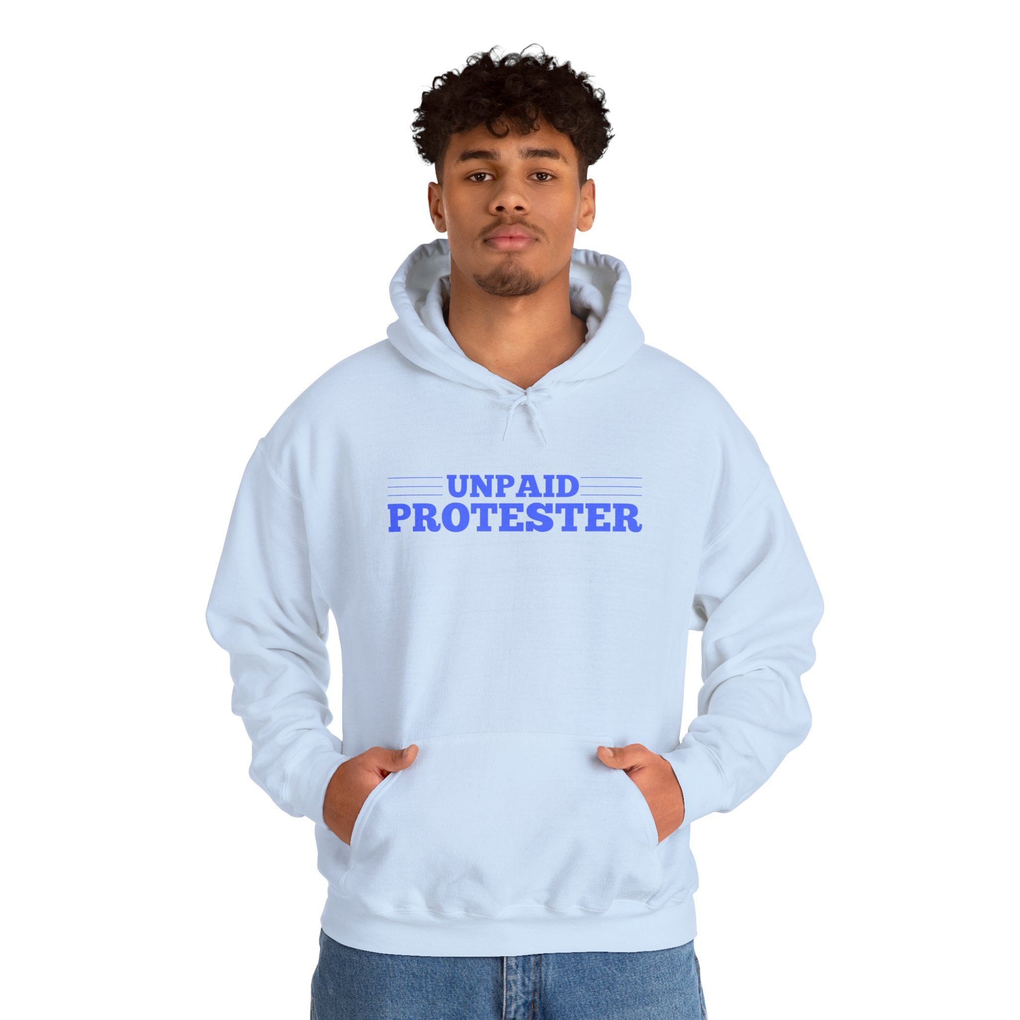 Unpaid Protester Gildan Pullover Hoodie