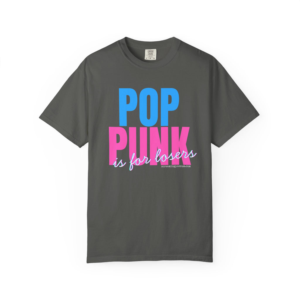 Pop Punk Is For Losers Comfort Colors T-Shirt