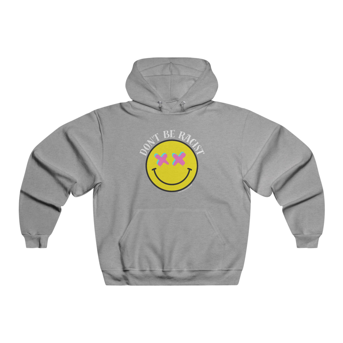Just Don't Be Racist NUBLEND Hooded Pullover Sweatshirt