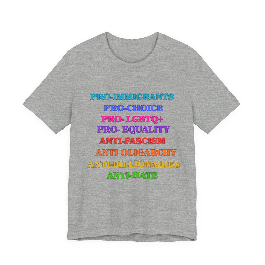 Pro-Equality Political Statement Tee — Pro-Immigrant • Pro-Choice • Pro-LGBTQ+