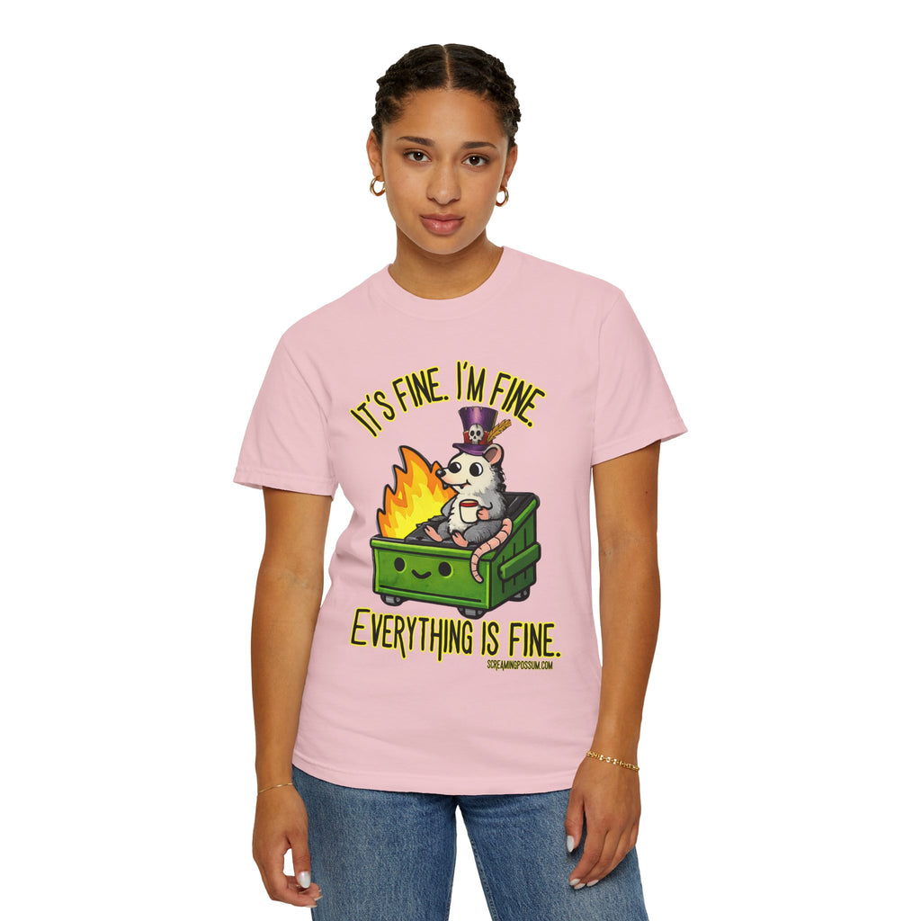 It’s Fine Dumpster Fire Comfort Colors T-Shirt