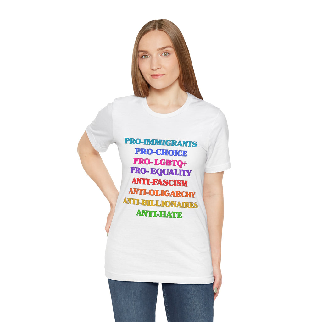 Pro-Equality Political Statement Tee — Pro-Immigrant • Pro-Choice • Pro-LGBTQ+