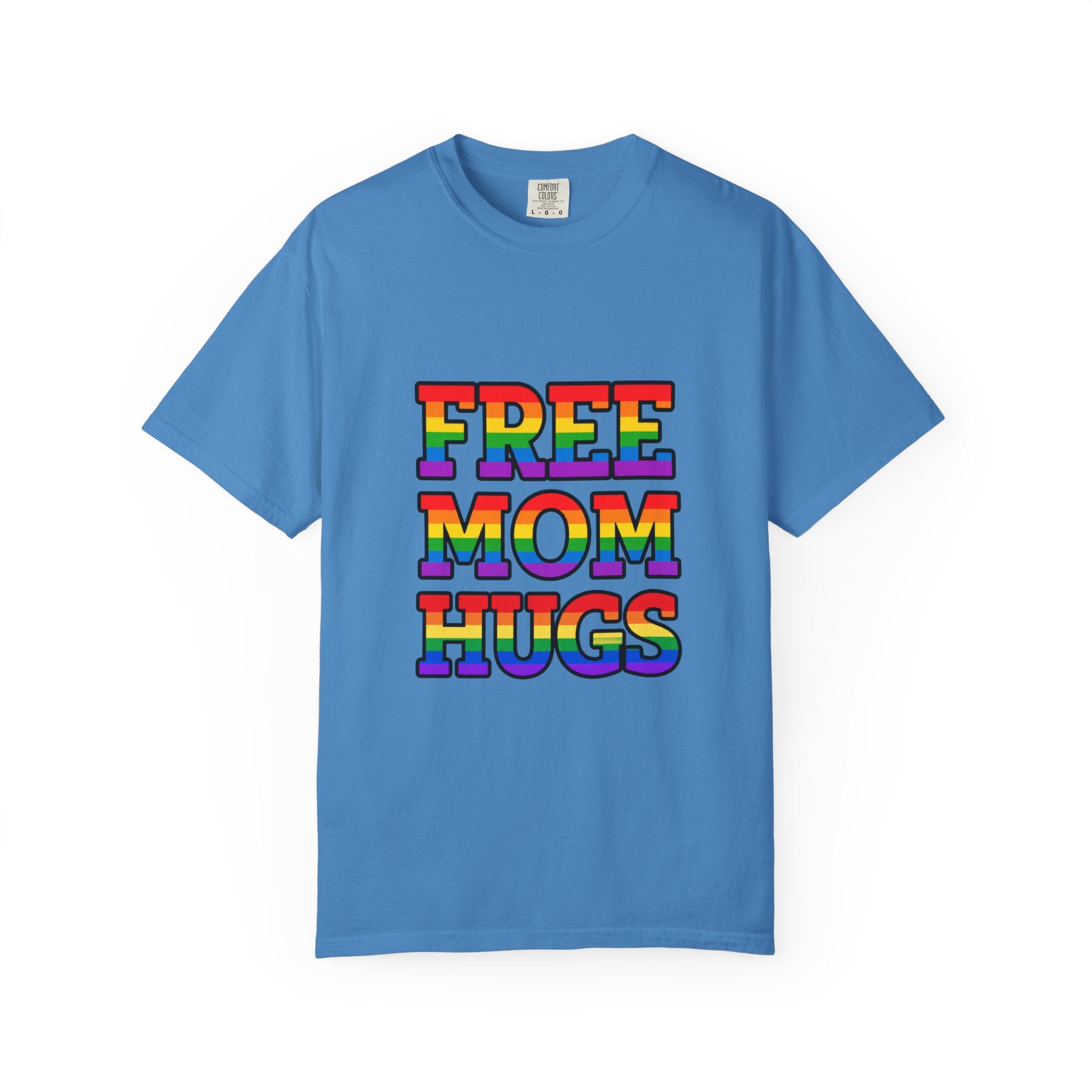 Free Mom Hugs Rainbow Pride Comfort Colors T-Shirt