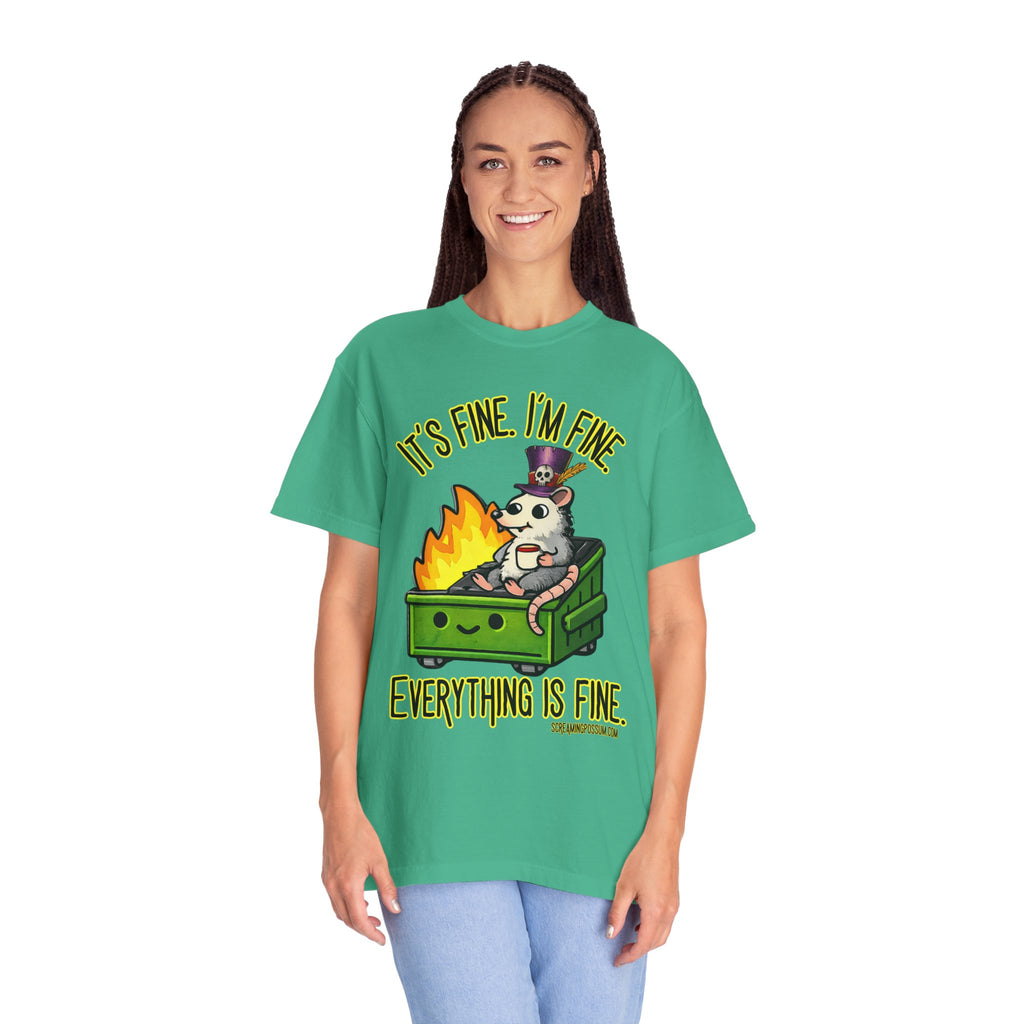 It’s Fine Dumpster Fire Comfort Colors T-Shirt