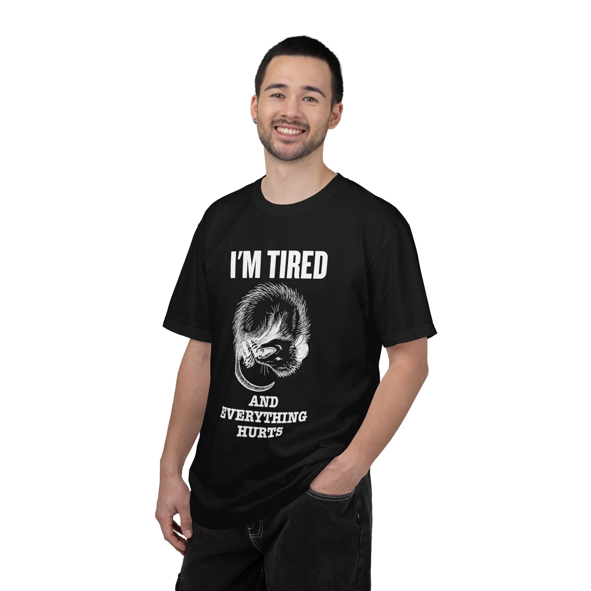 “I’m Tired And Everything Hurts” Sarcastic T-Shirt — Funny Aging Sleepy Possum Tee