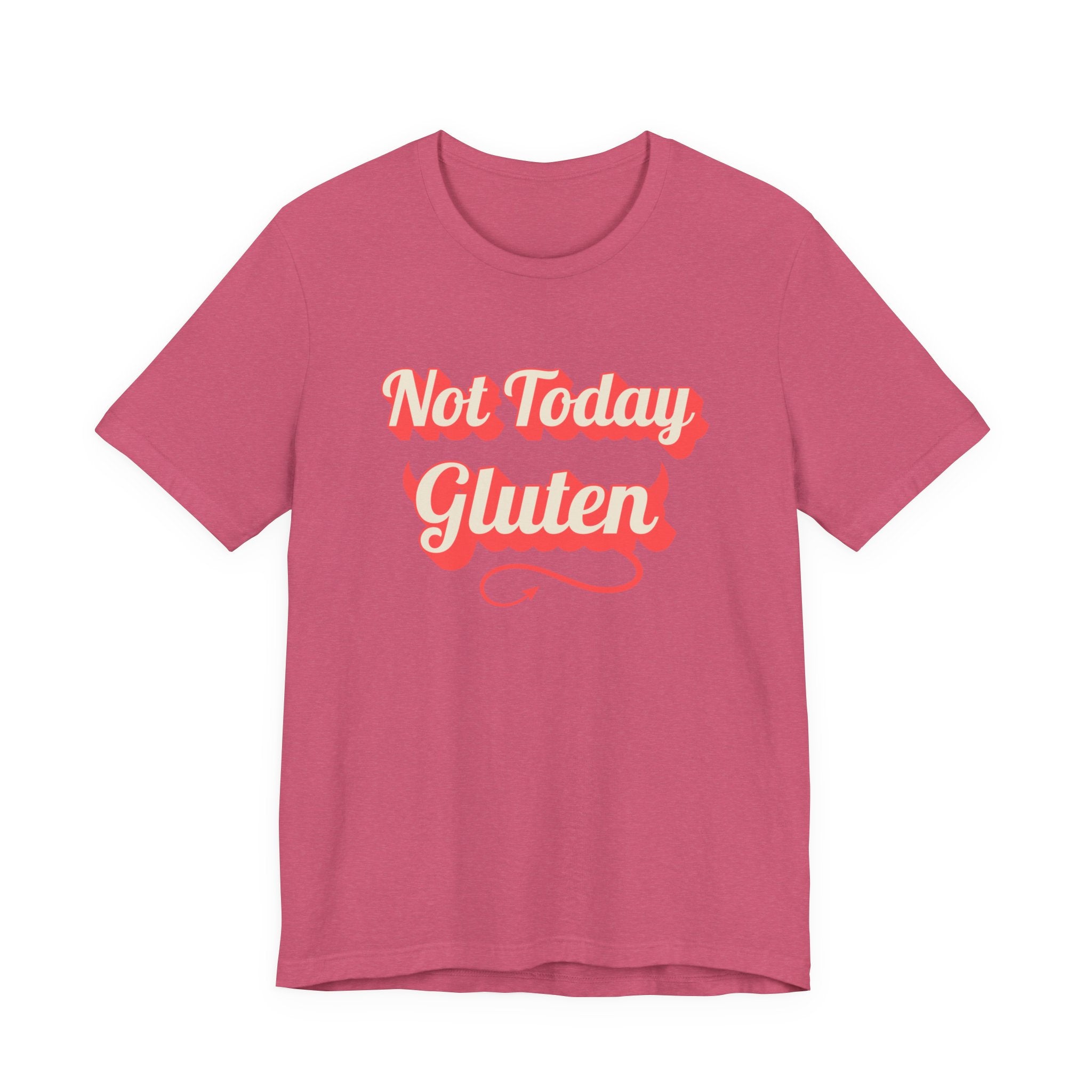 Not Today Gluten Bella + Canvas T‑Shirt