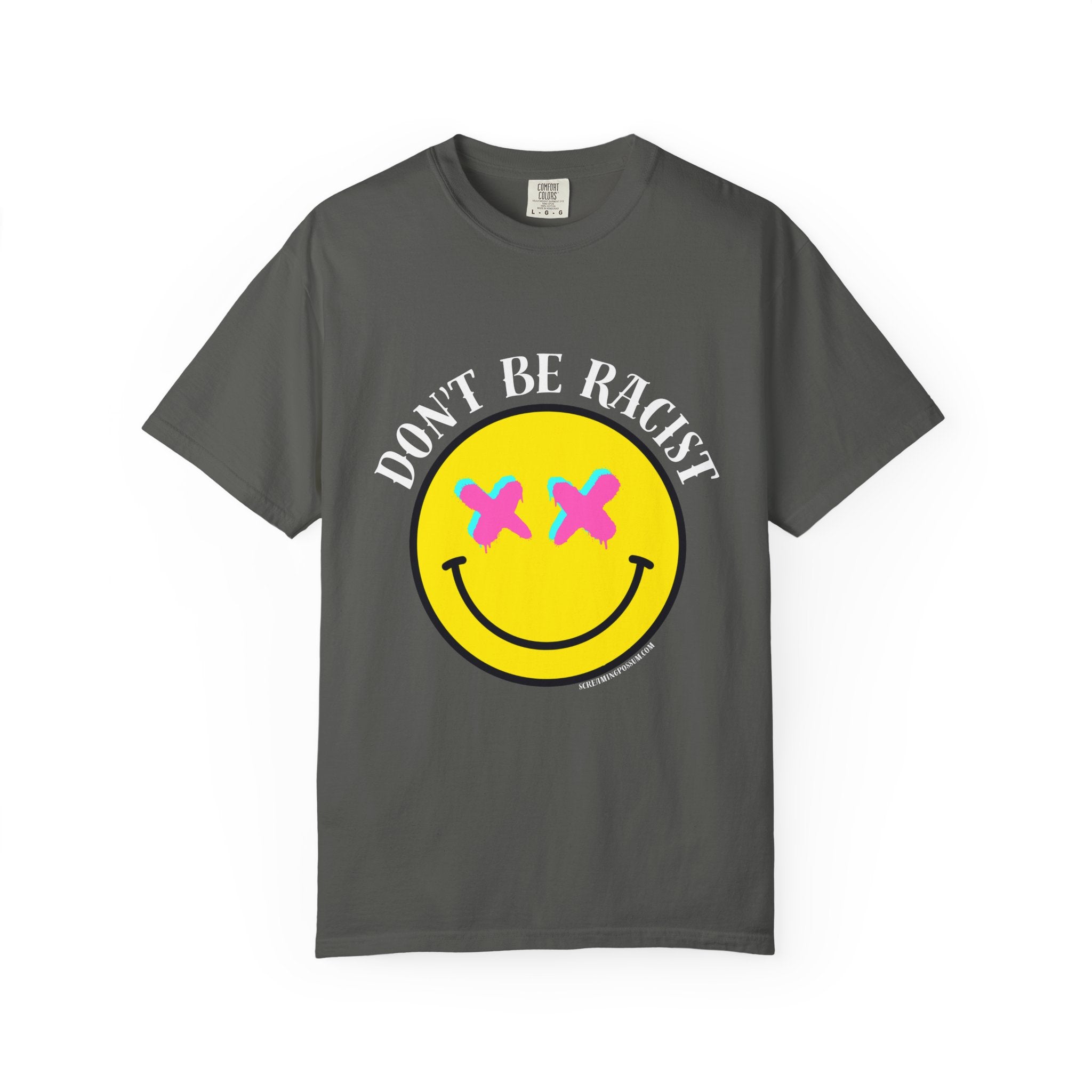 Don't Be Racist Mr. Smiley Comfort Colors T-Shirt