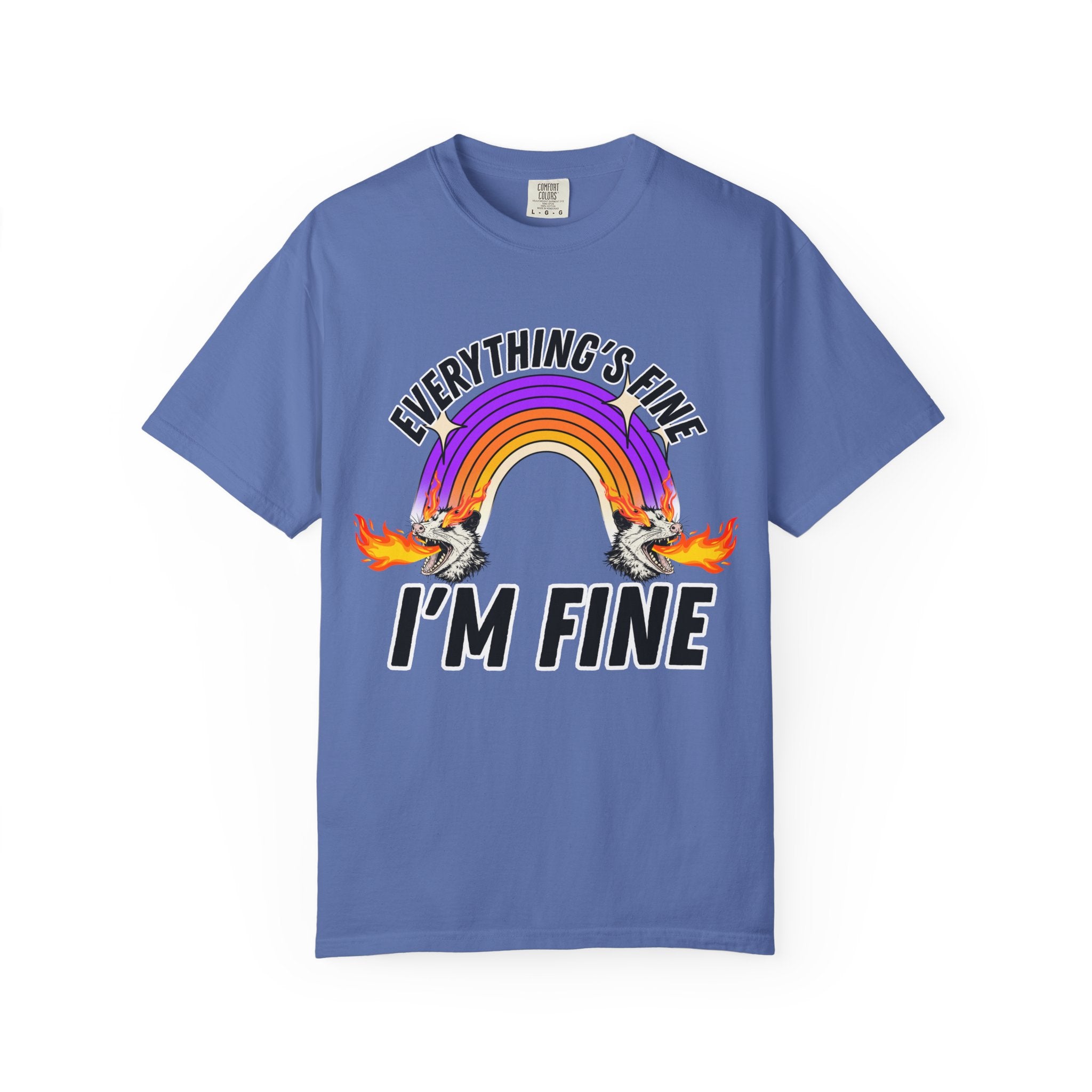 Everything's Fine I'm Fine T-Shirt
