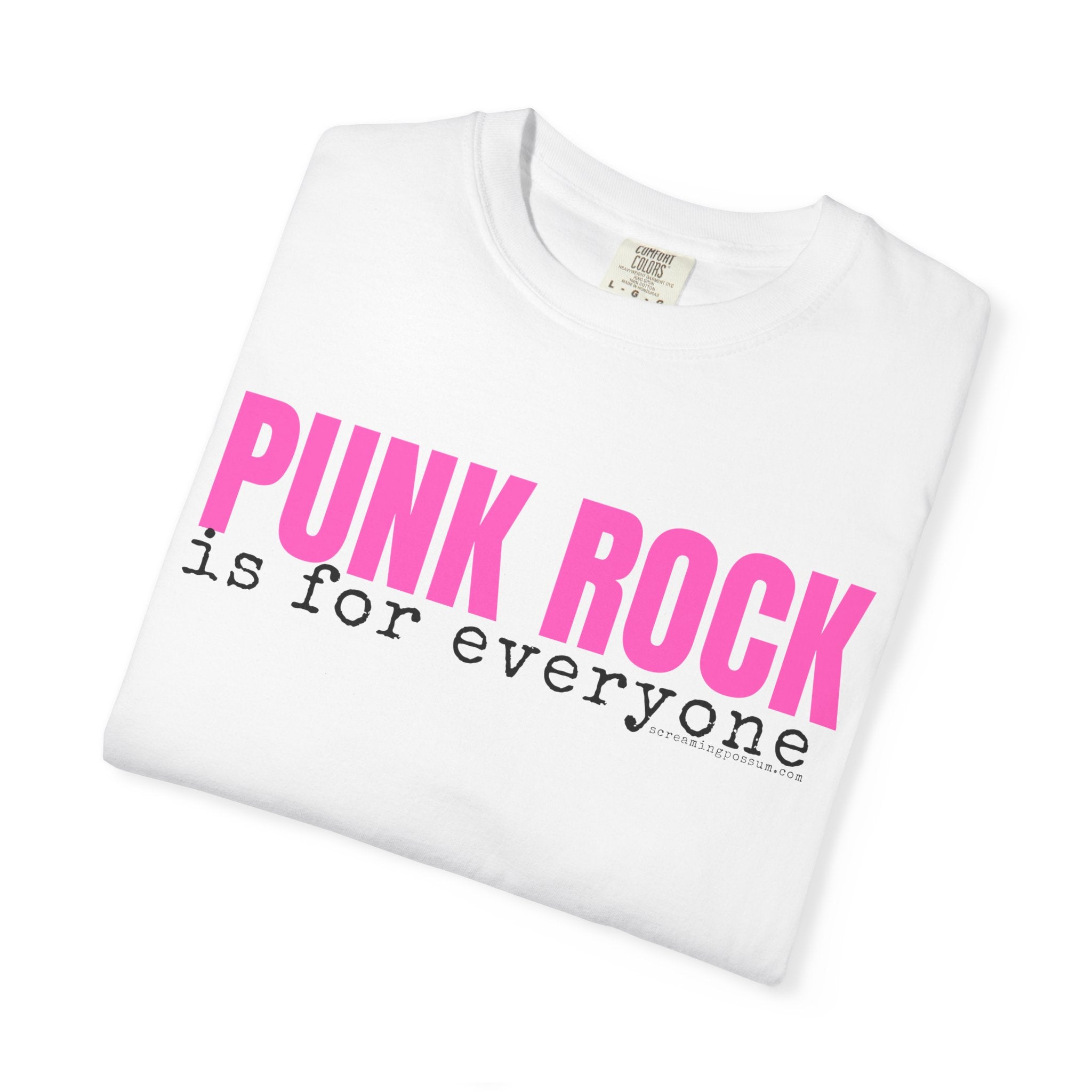 Punk Rock Is For Everyone Comfort Colors T-Shirt