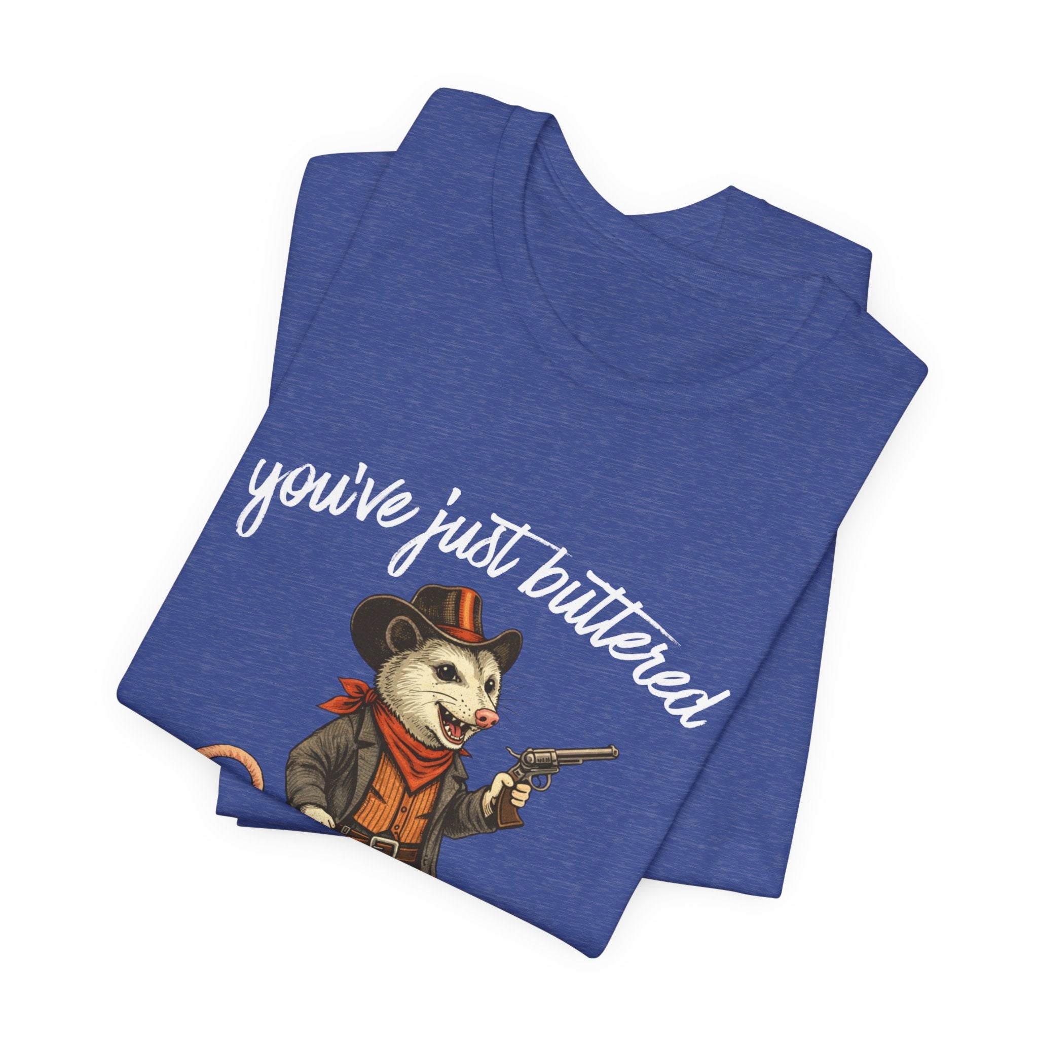 You've Just Buttered Your Last Biscuit T‑Shirt — Cowboy Possum Graphic Tee