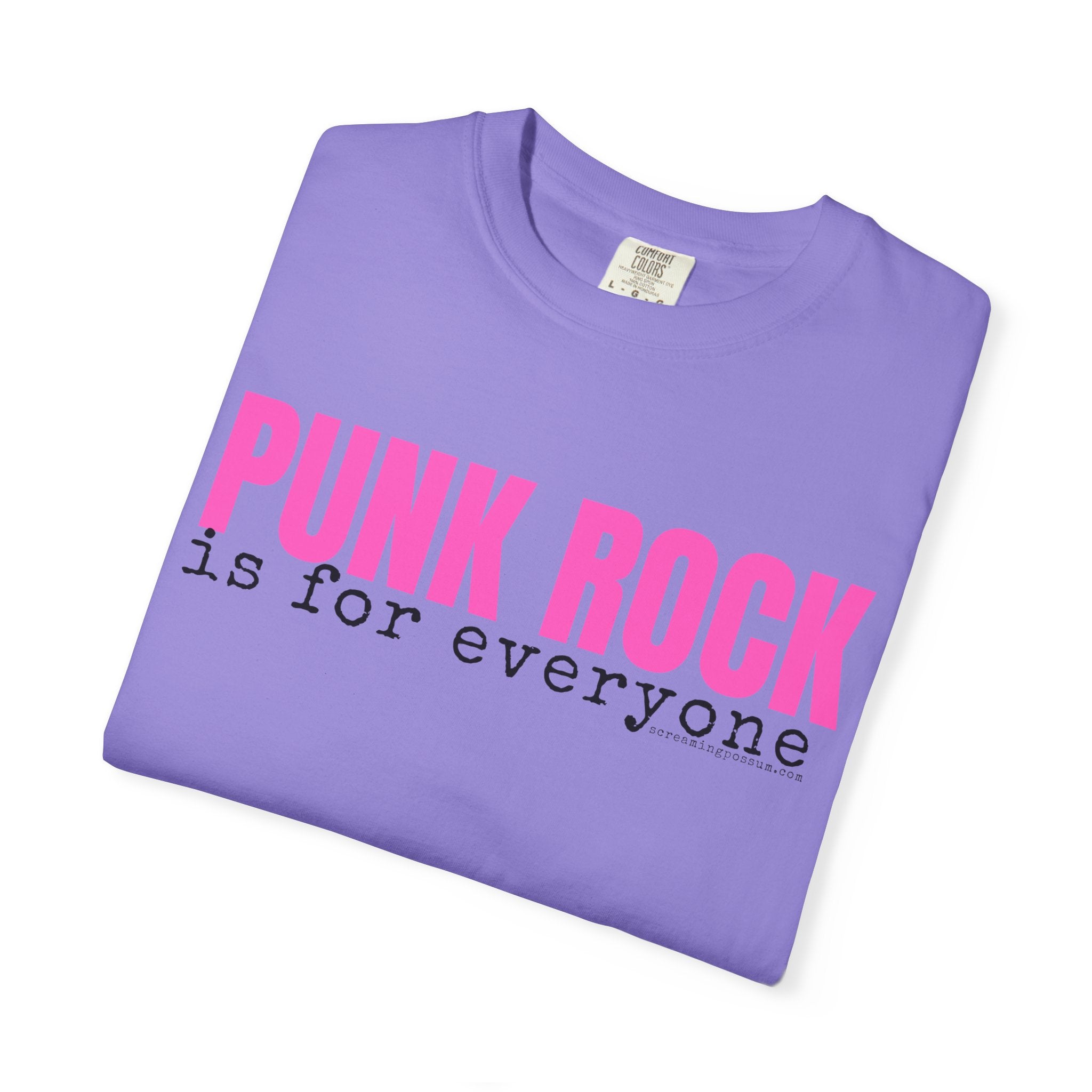 Punk Rock Is For Everyone Comfort Colors T-Shirt
