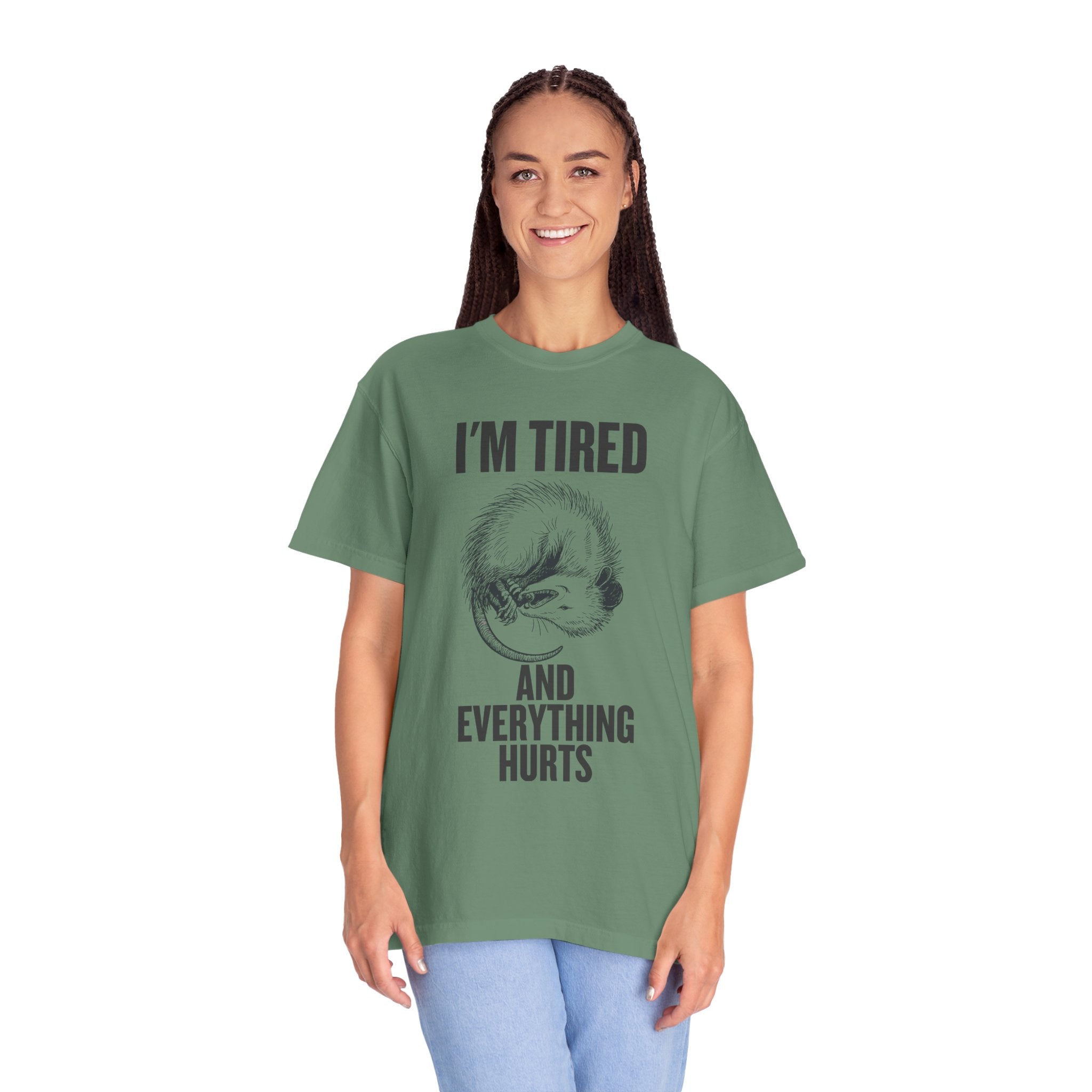 “I’m Tired And Everything Hurts” Sarcastic T-Shirt — Funny Aging Sleepy Possum Tee