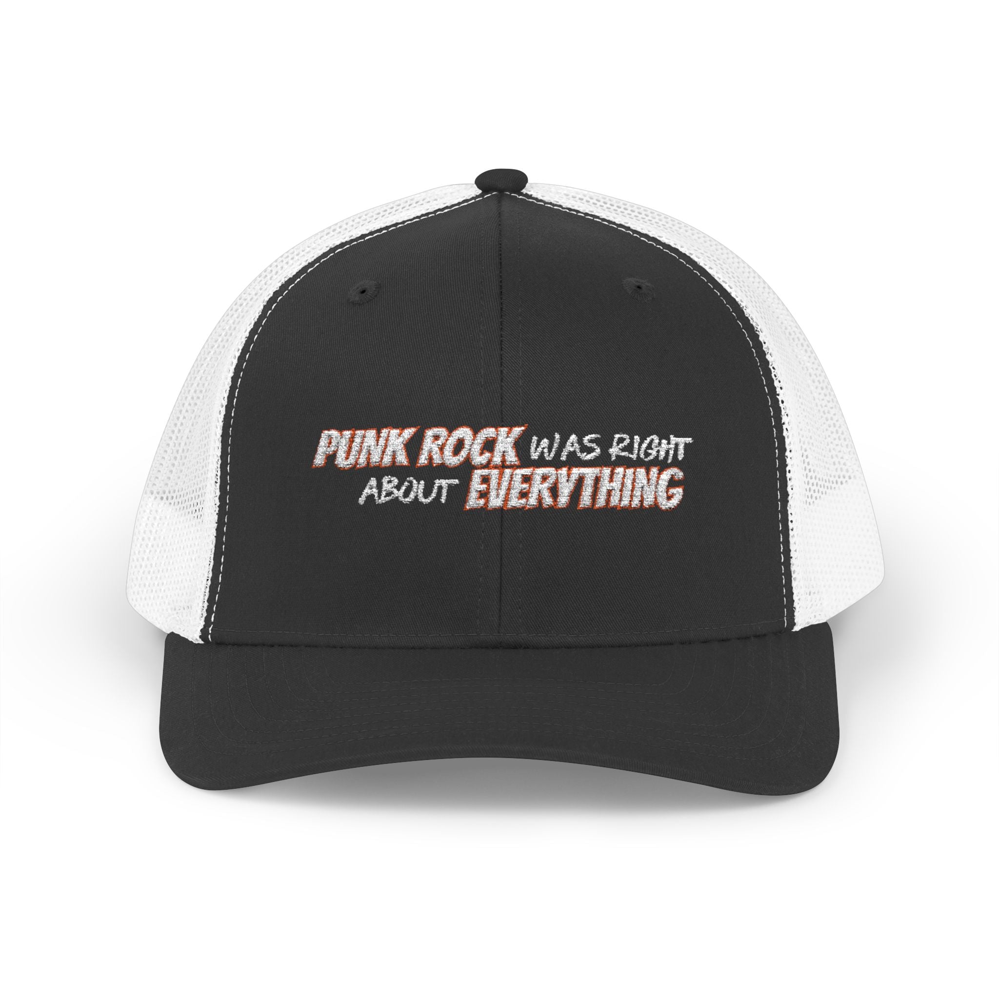 Punk Rock Was Right About Everything Embroidered Snapback Trucker Cap