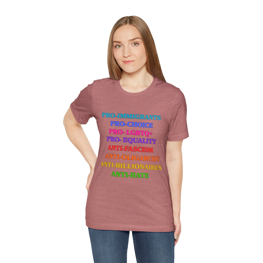 Pro-Equality Political Statement Tee — Pro-Immigrant • Pro-Choice • Pro-LGBTQ+
