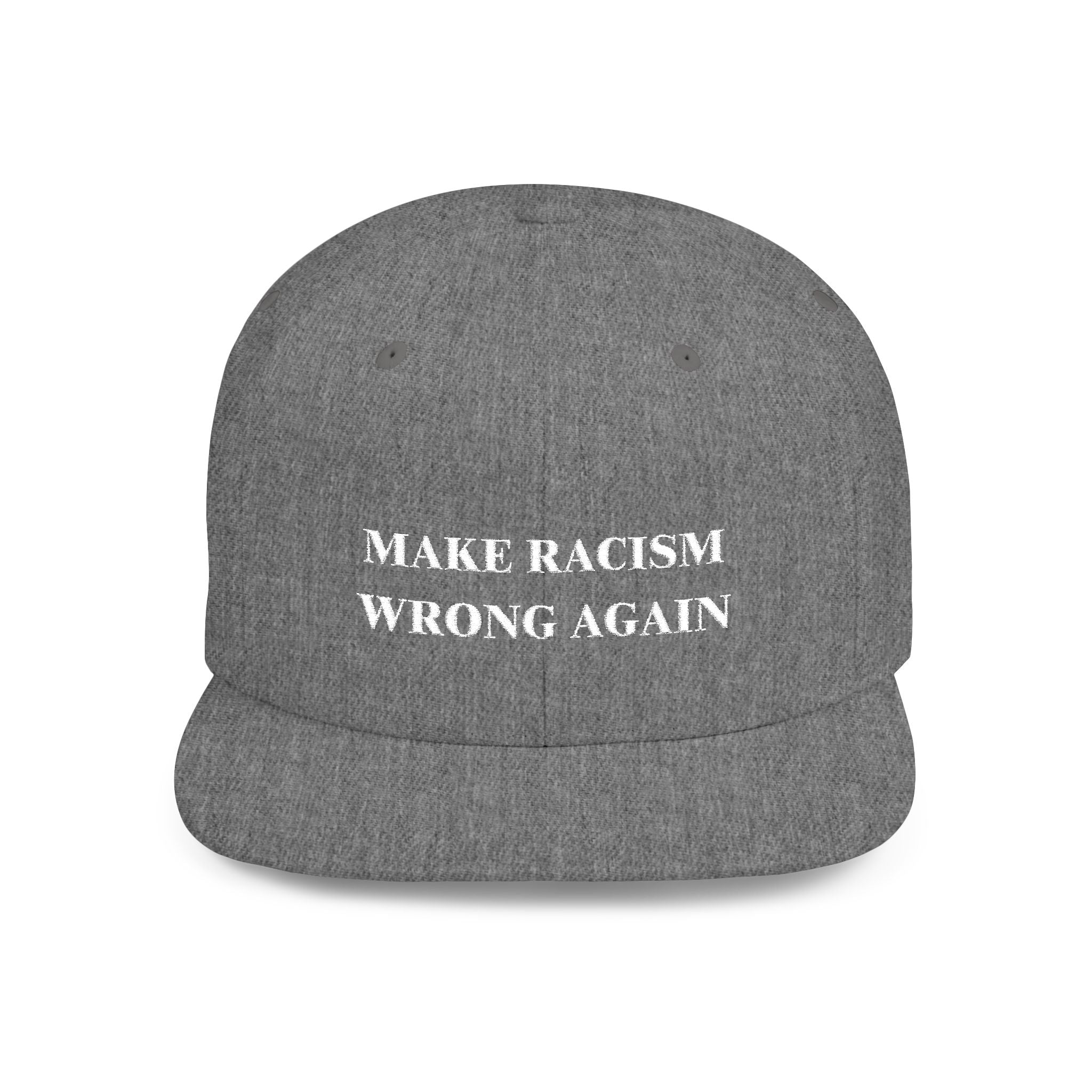 Make Racism Wrong Again Embroidered Flat Bill Snapback Hat