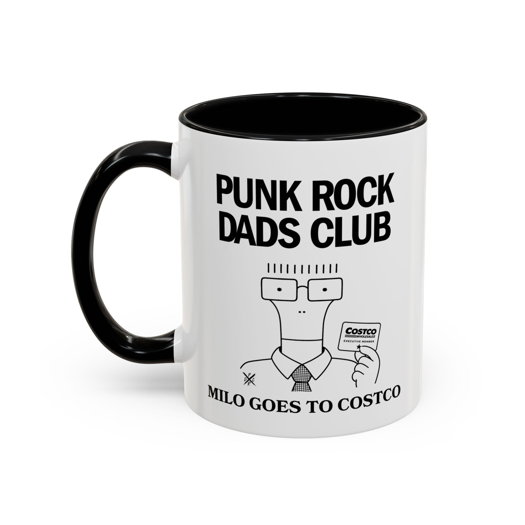 Milo Goes To Costco - Punk Rock Dads Club Coffee Mug 11/15oz