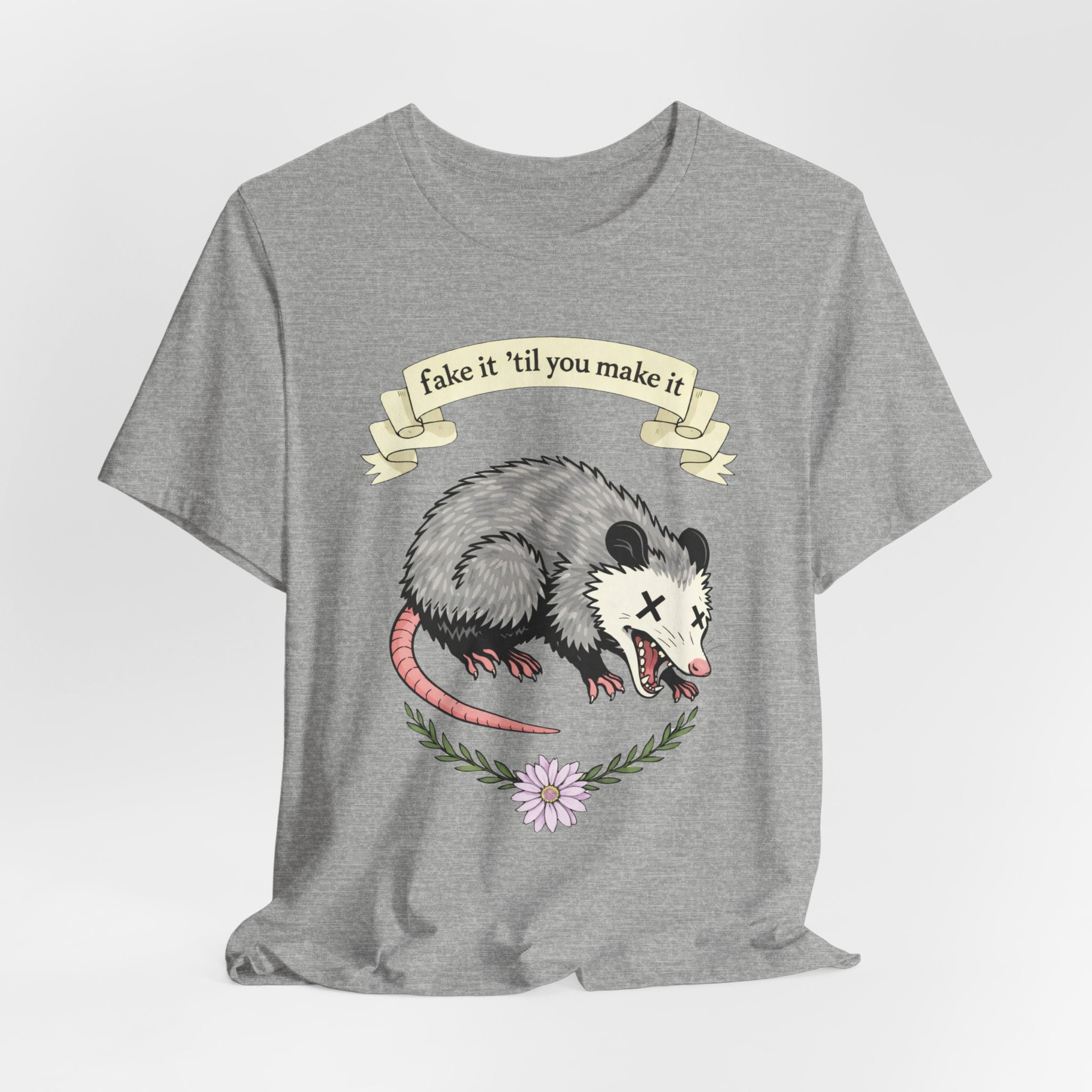 "Fake It 'Til You Make It" Possum Tee — Play Dead Funny Graphic T-Shirt