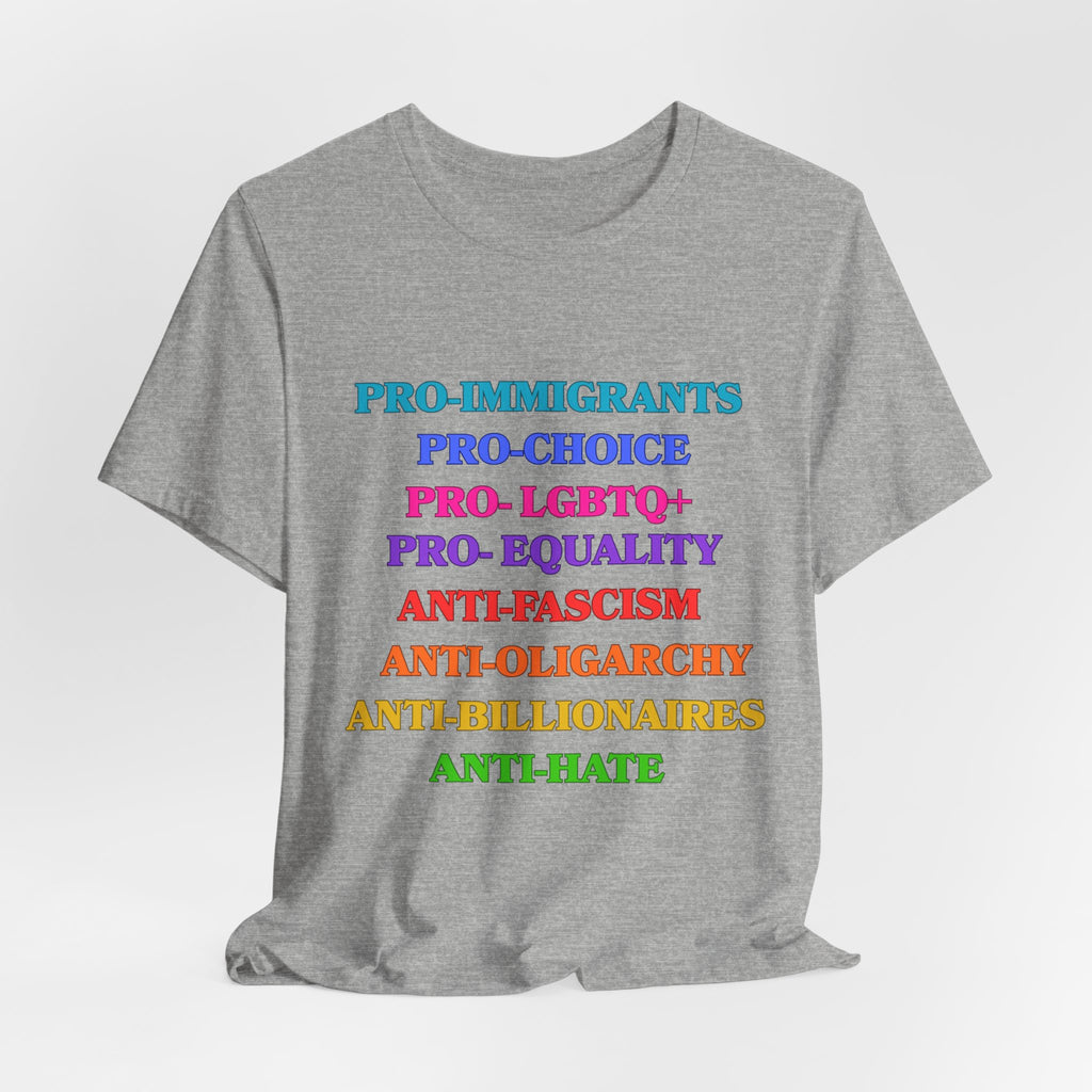Pro-Equality Political Statement Tee — Pro-Immigrant • Pro-Choice • Pro-LGBTQ+