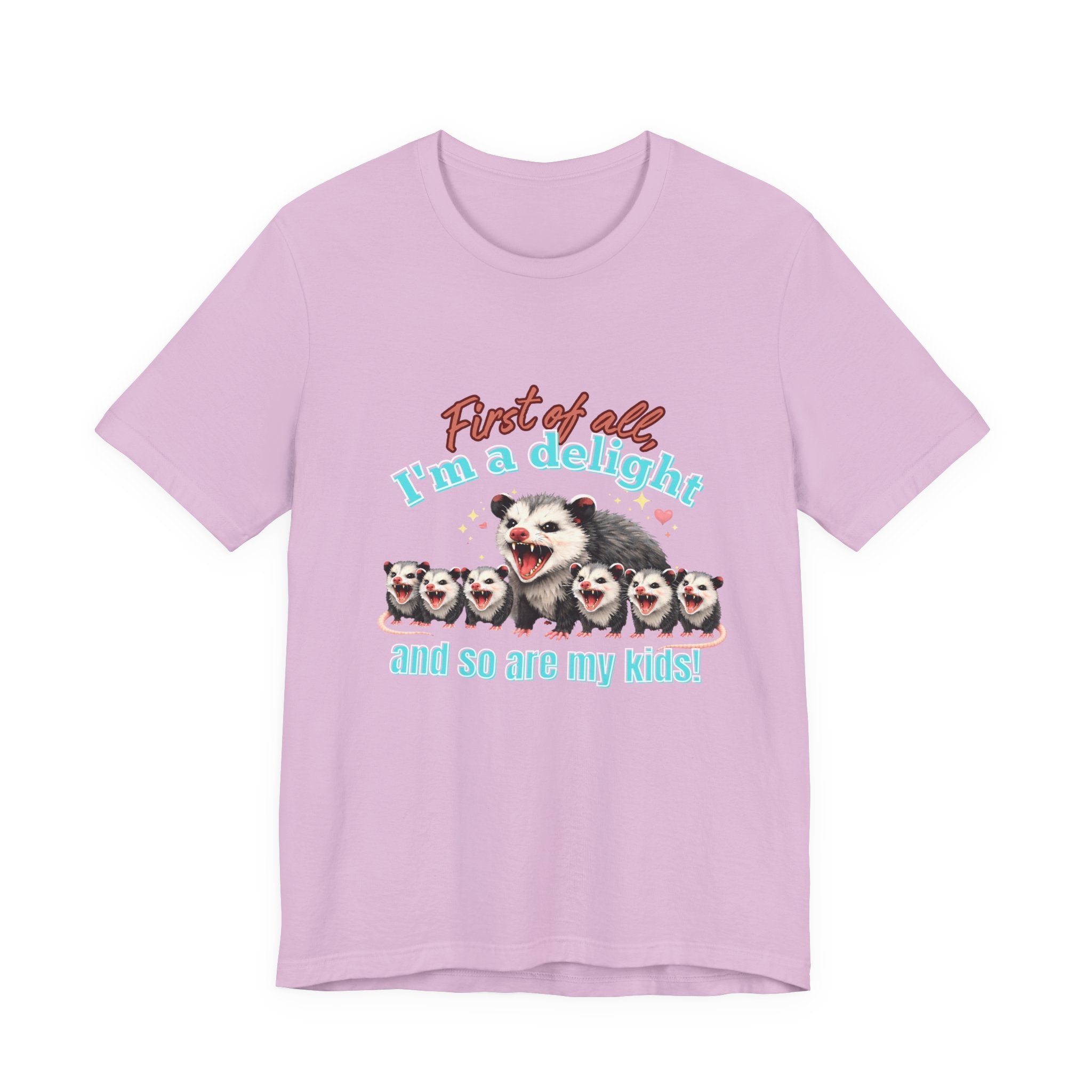 Mother’s Day 2026 “First of all I’m a delight (and so are my kids)” Mama Possum & 6 Kids Bella + Canvas T-Shirt