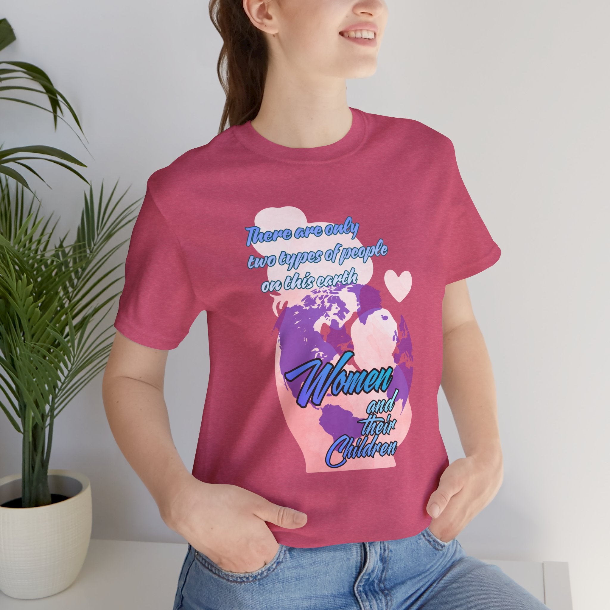 Women and Girls Unite Tee — 'There are only two types of people on this earth' Feminist Graphic T-Shirt