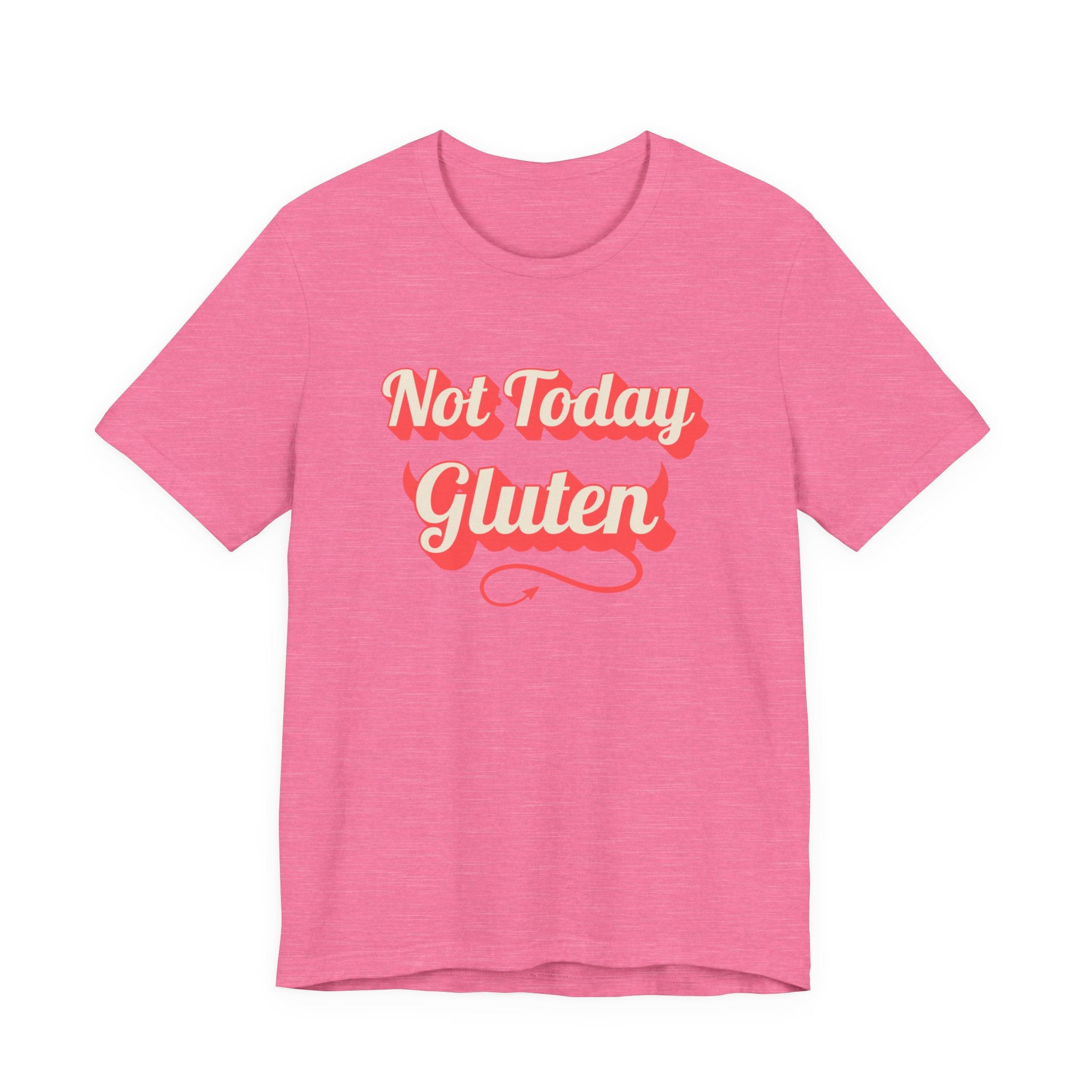 Not Today Gluten Bella + Canvas T‑Shirt