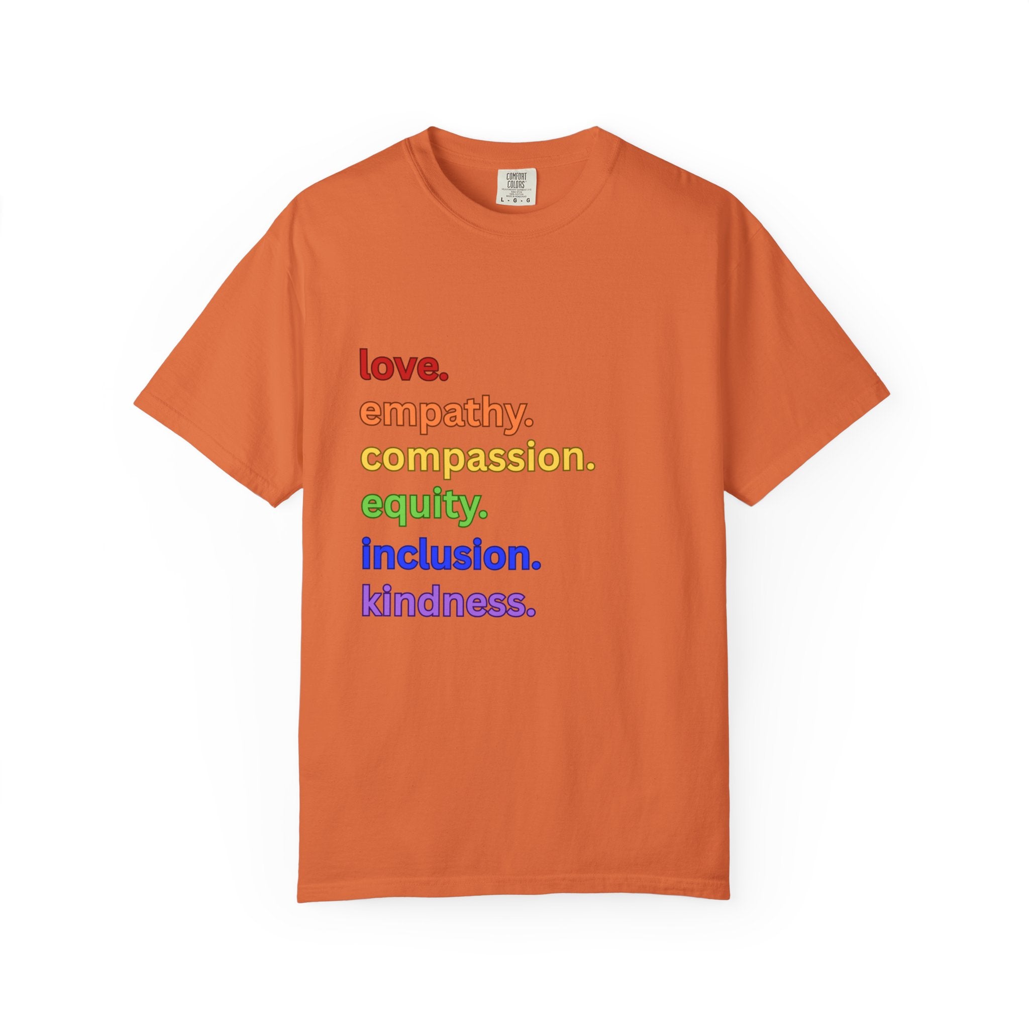 Social Justice Unisex T-shirt, Love Empathy Compassion Equity Inclusion Kindness Tee, Equality Shirt, Activist Apparel, Justice Clothing